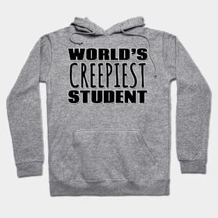 World's Creepiest Student Hoodie